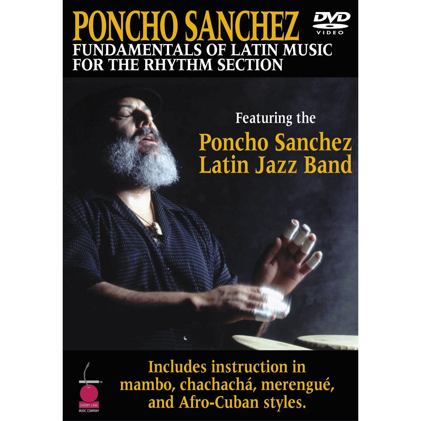 Poncho Sanchez: Fundamentals of Latin Music for the Rhythm Section