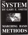 Gary E. SmithThe System" Marching Band Methods Boo