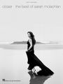 Hal LeonardCloser - The Best of Sarah McLachlan (Piano, Vocal, and Guitar Songbook)