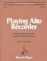 Sweet PipesPlaying Alto Recorder