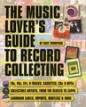 Backbeat BooksThe Music Lover's Guide to Record Collecting Book
