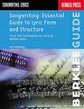 Berklee PressSongwriting: Essential Guide to Lyric Form and Structure Book