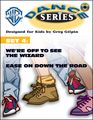 AlfredRhythm and Movement WB Dance Series Set 4: We're Off to See the Wizard and Ease on Down the Road Book & CD Lyric/Choreography Pack