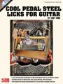 Cherry LaneCool Pedal Steel Licks for Guitar (Book/CD)