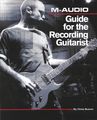 Cengage LearningM-Audio Guide for the Recording Guitarist