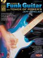 Cherry LaneLearn Funk Guitar with Tower of Power's Jeff Tamelier (Book/CD)