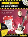 Artemis MusicCrash Course on Guitar Effects (Book/CD)