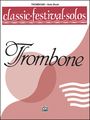 AlfredClassic Festival Solos (Trombone) Volume 1 Solo Book