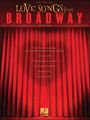 Hal LeonardLove Songs From Broadway - 1980s To Today arranged for piano, vocal, and guitar (P/V/G)