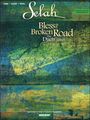 Word MusicSelah - Bless The Broken Road Duets Album arranged for piano, vocal, and guitar (P/V/G)