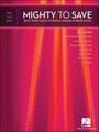 Integrity MusicMighty To Save - 30 Of Today's Most Powerful Modern Worship Songs arranged for piano, vocal, and guitar (P/V/G)
