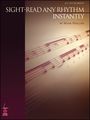 Cherry LaneSight-Read Any Rhythm Instantly for All Instruments