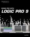 Course Technology PTRGoing Pro with Logic Pro 9 Book