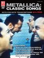 Cherry LaneMetallica Classic Songs For Guitar - Note For Note Transcriptions with DVD