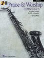 Hal Leonard Praise Worship Hymn Solos 15 Hymns Arranged for Solo Performance for Clarinet and Tenor Sax Book CD