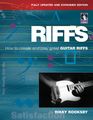 Backbeat BooksRiffs: How To Create And Play Great Guitar Riffs: Updated And Revised