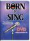 Born to Sing&nbsp;Ultimate Vocal Course (DVD + Sing Aerobics CD)&nbsp;&nbsp;Case, Front