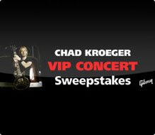 Chad Kroeger VIP Concert Sweepstakes