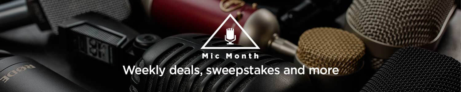 Mic Month. Weekly deals, sweepstakes and more