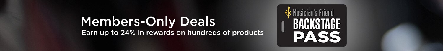 Musician's Friend backstage pass member-only deals, earn up to 24% in rewards on hundreds of products.