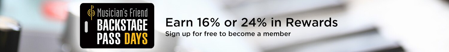 Musician's friend backstage pass. Earn 16% or 24% in Rewards. Sign up for free to become a member.