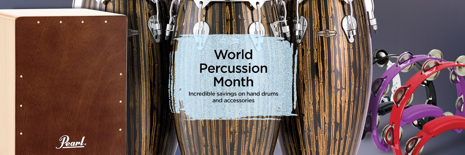World Percussion Month. Incredible savings on hand drums and accessories.