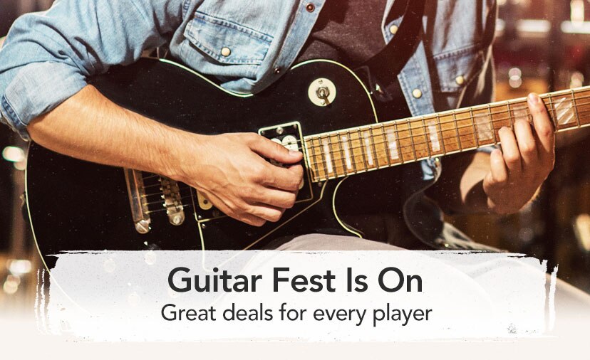 Guitar Fest is on. Great deals for every player