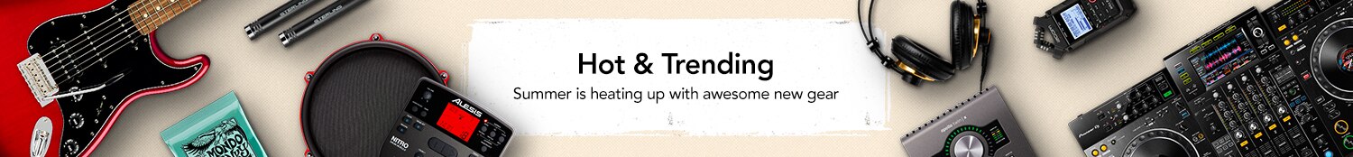 Hot and Trending. Summer is heating up with awesome new gear