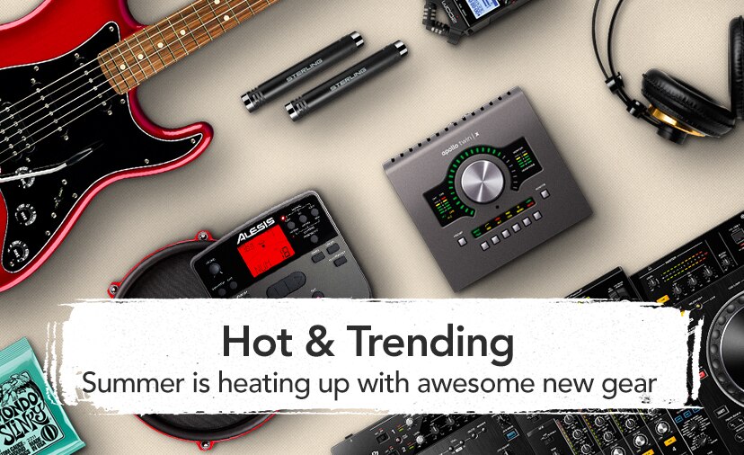 Hot and Trending. Summer is heating up with awesome new gear
