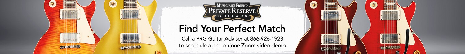 Musician's Friend Private Reserve Guitars. Find Your Perfect Match. Call a PRG Guitar Advisor at 866-926-1923 to schedule a one-on-one Zoom video demo.