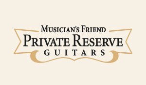 Musician's Friend Private Reserve Guitars