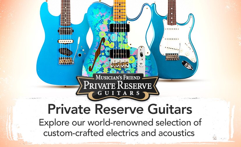 Private Reserve Guitars. Explore our world-renowned selection of custom-crafted electrics and acoustics.