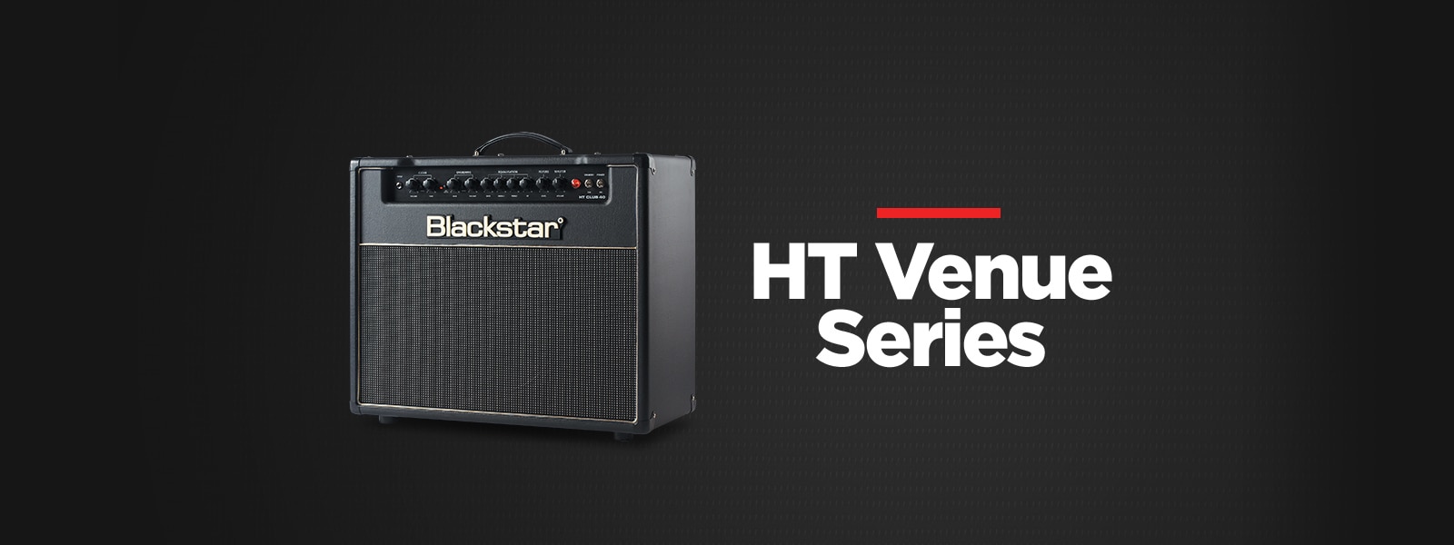 Blackstar HT Venue Series Amplifiers