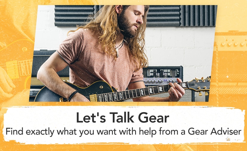 Let's Talk Gear. Find exactly what you want with help from a Gear Adviser. Get Details.