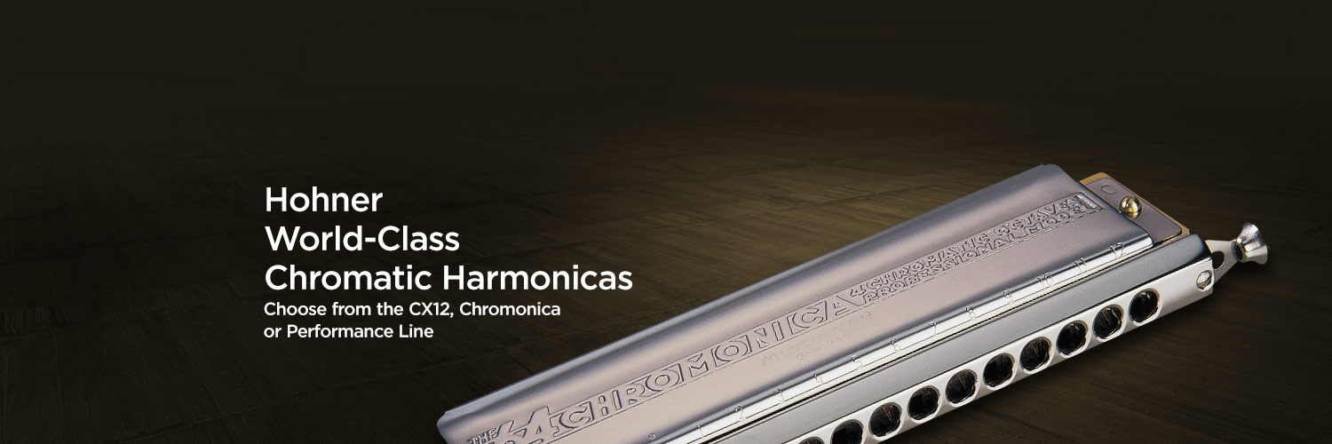 Hohner World-Class Chromatic Harmonicas. Choose from the CX12, Chromonica, or Performance Line.