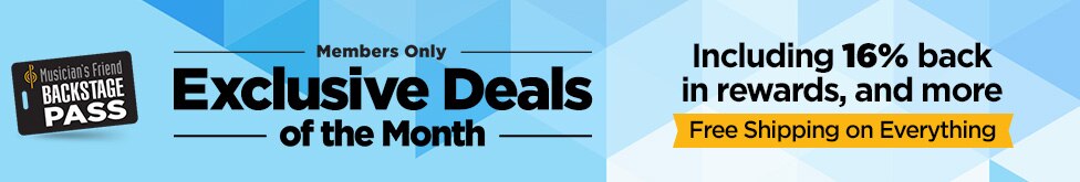 Musicians Friend Backstage Pass members only exlcusive deals of the month including sixteen percent and twenty four percent back in rewards and more free shipping on everything