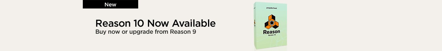 New Reason 10 now available. Buy now or upgrade from Reason 9