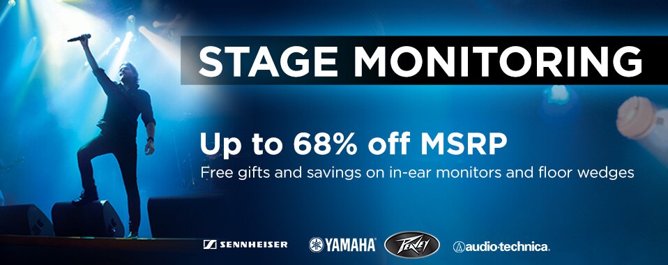 Stage Monitoring. Up to 68% off MSRP. Free Gifts and savings on in-ear monitors and floor wedges.