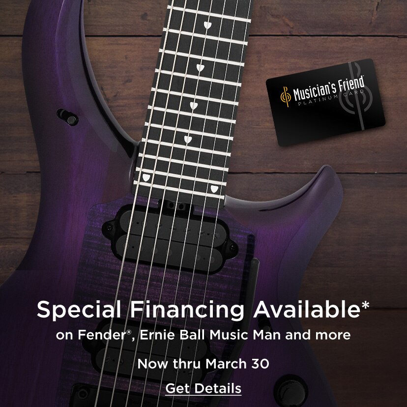 Special Financing Available* on Fender, Ernie Ball Music Man and more. Now thru March 30. Get Details