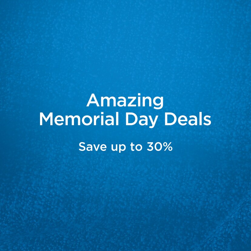 Amazing Memorial Day Deals Save up to 30%