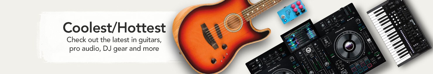 Coolest/Hottest. Check out the latest in gutars, pro audio, D.J. gear, and more.