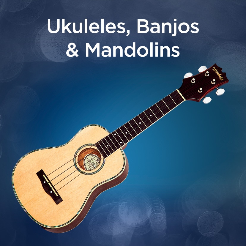 Ukuleles, Mandolins & Banjos