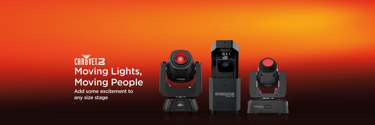 Chauvet DJ. Moving lights, Moving People. Add some excitement to any size stage.