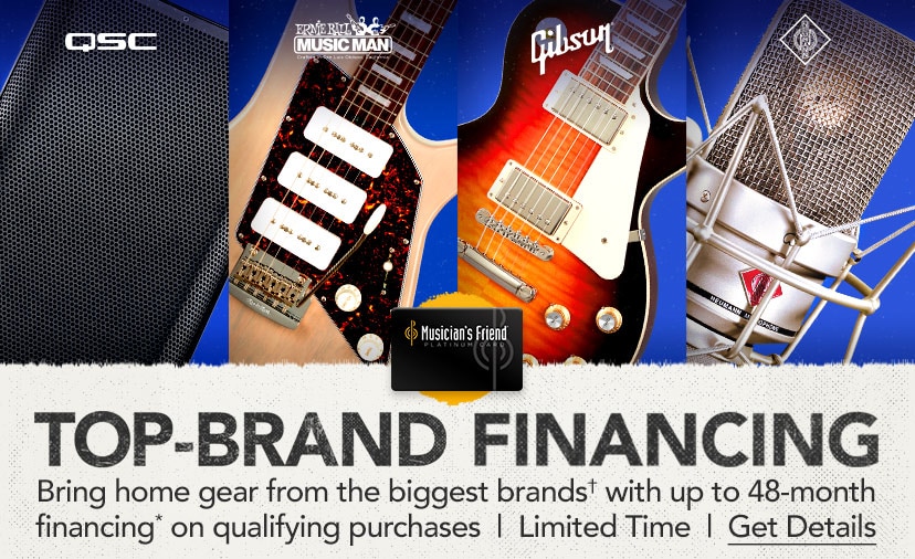 Top-Brand Financing. Bring home gear from the biggest brands with up to 48 month financing on qualifying purchases. Limited Time. Get Details.