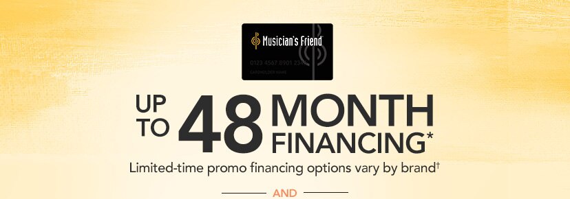 Up to 48 Month Financing Limited-time promo financing options vary by brand And