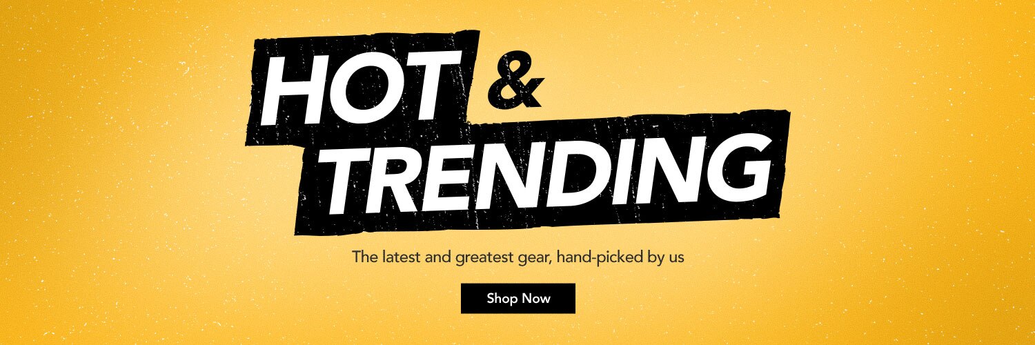 Hot and Trending. The latest and greatest gear, hand picked by us. Shop Now.