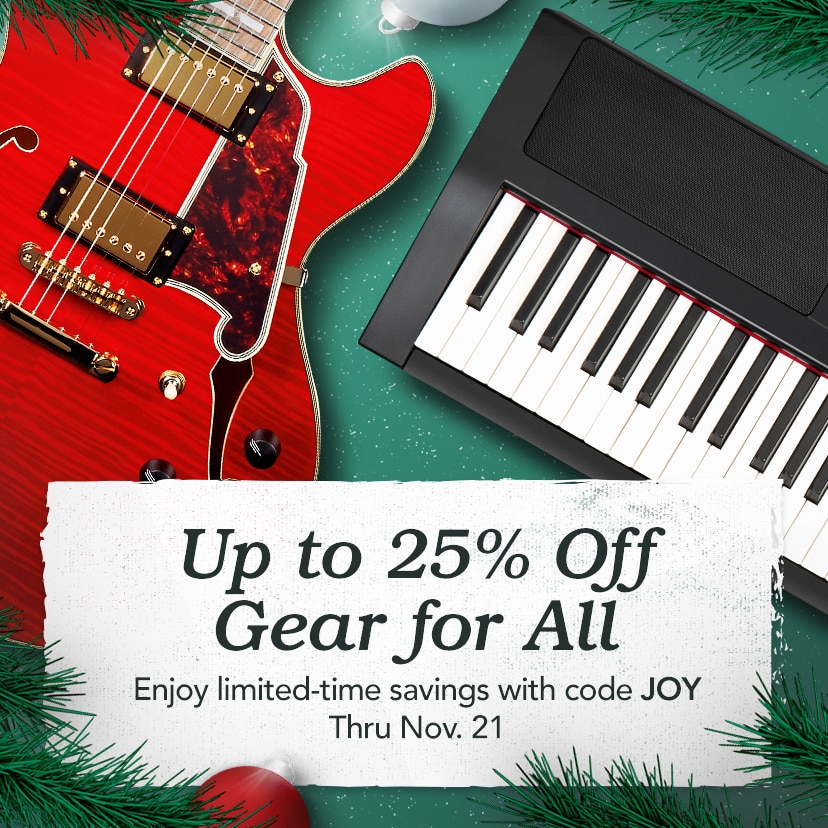 Up to 25% Off Gear for All. Enjoy limited-time savings with code JOY. Thru Nov. 21. Shop now or Call 877-560-3807