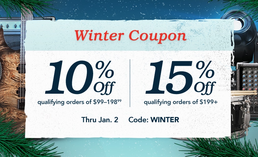 Winter Coupon. 10% off qualifying orders of $99-198.99. 15% off qualifying orders of $199+. Code: WINTER. Shop now thru Jan. 2