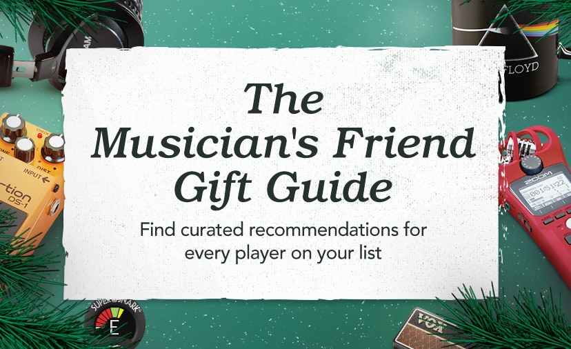 The Musician's Friend Gift Guide. Find curated recommendations for every player on your list. Shop Now