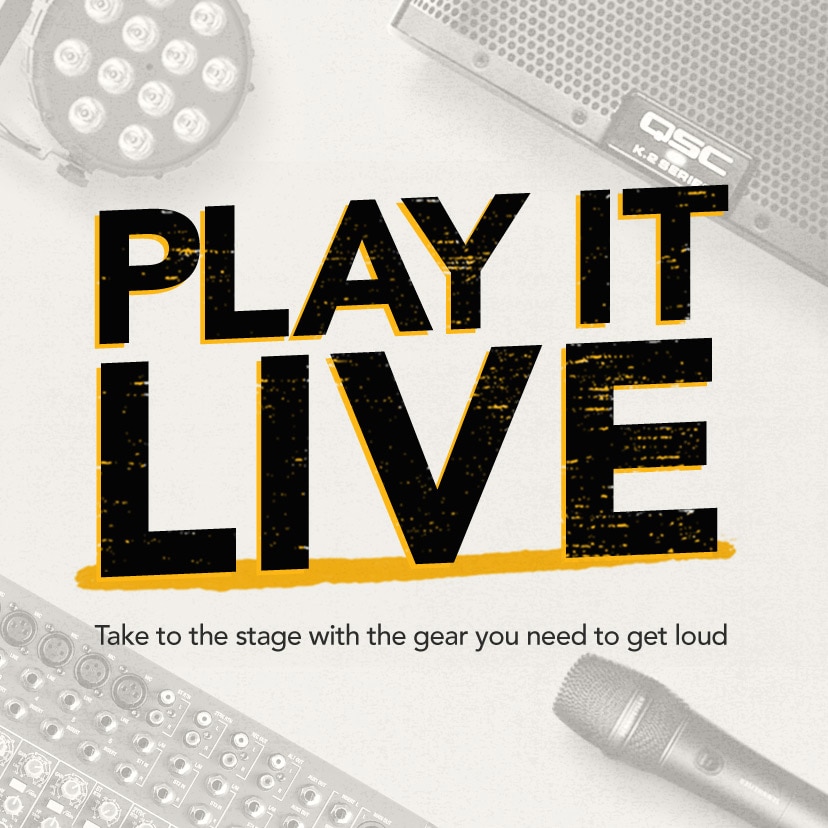 Play It Live. Take to the stage with the gear you need to get loud. Shop Now.